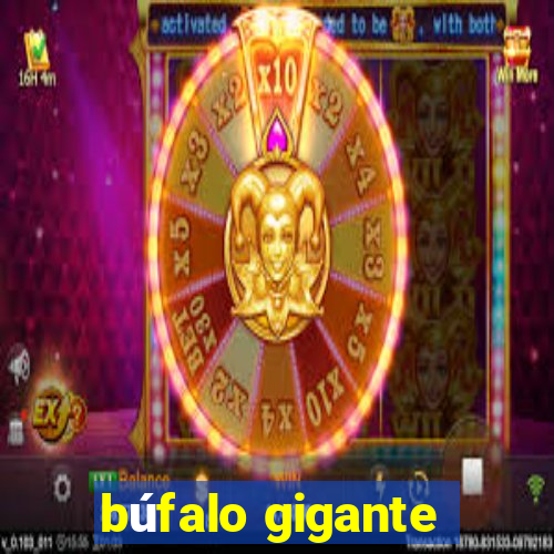 búfalo gigante