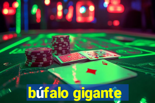 búfalo gigante