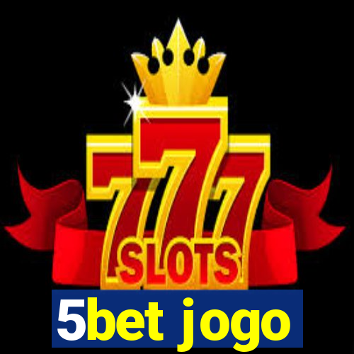 5bet jogo