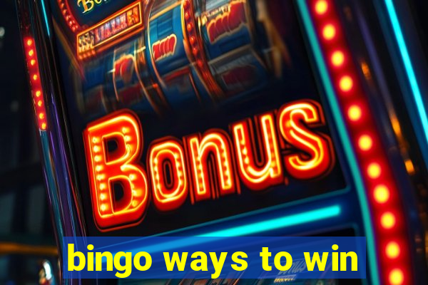 bingo ways to win