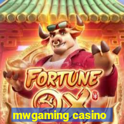 mwgaming casino