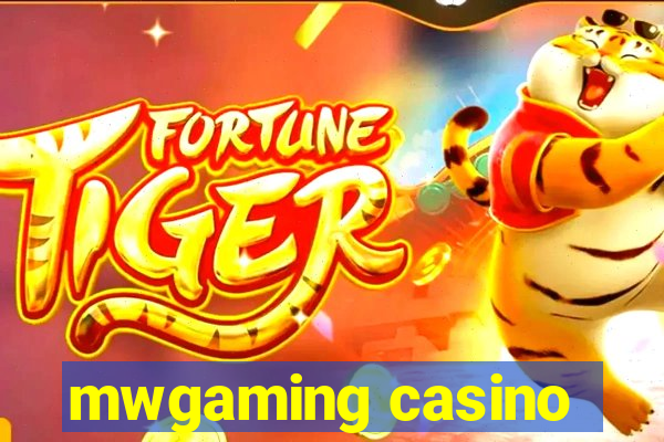 mwgaming casino