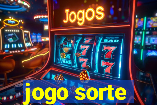 jogo sorte