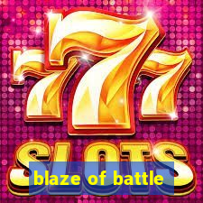 blaze of battle