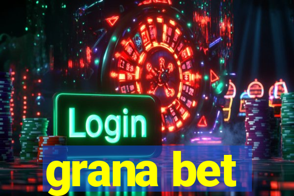 grana bet