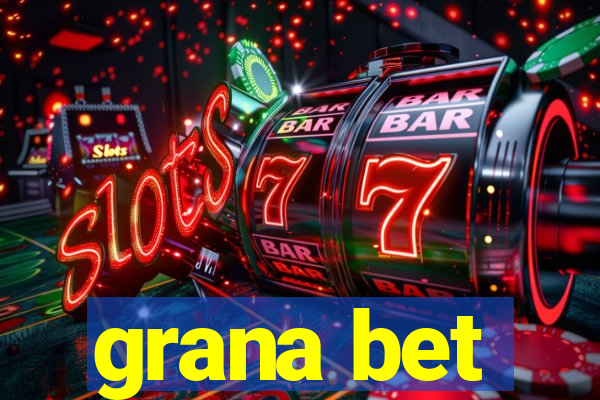 grana bet