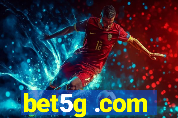 bet5g .com