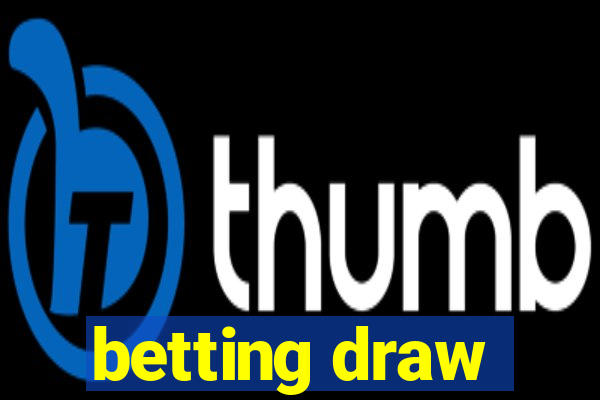 betting draw