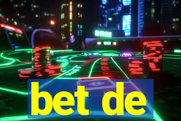 bet de