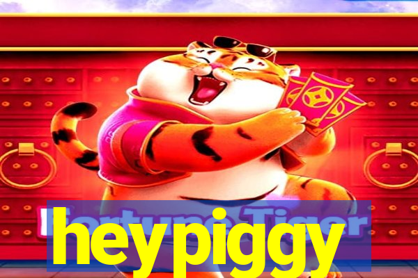 heypiggy