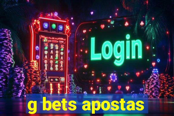 g bets apostas