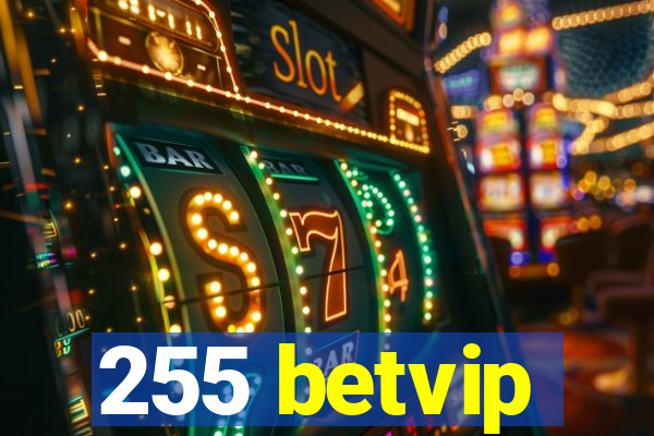 255 betvip