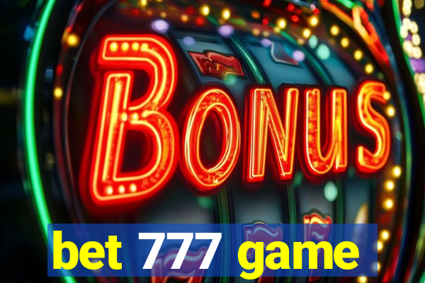 bet 777 game