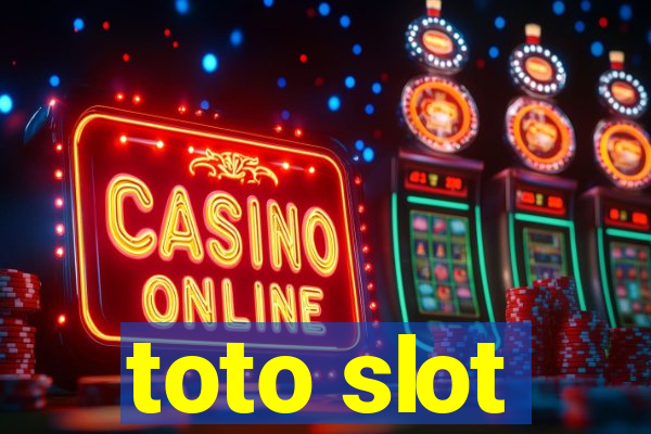 toto slot