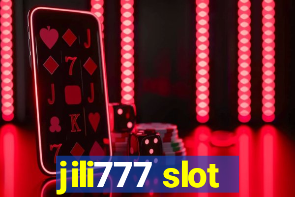 jili777 slot