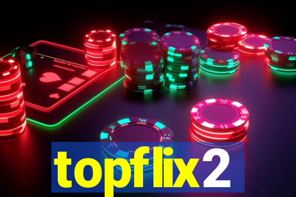 topflix2