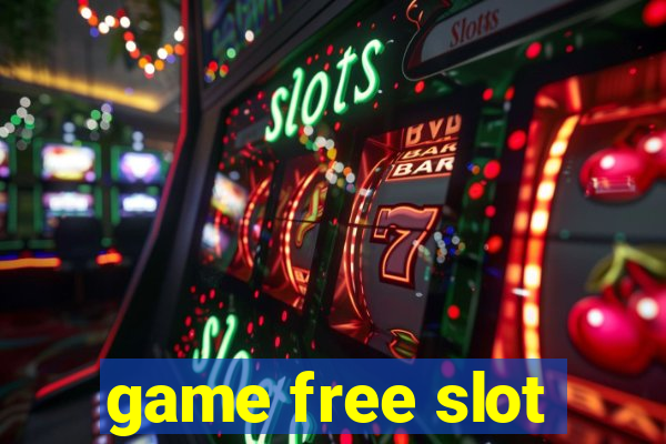 game free slot