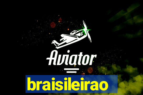 braisileirao