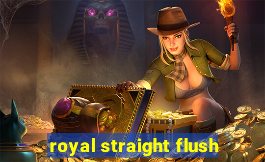 royal straight flush