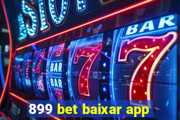 899 bet baixar app