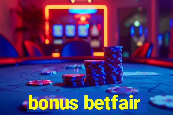 bonus betfair