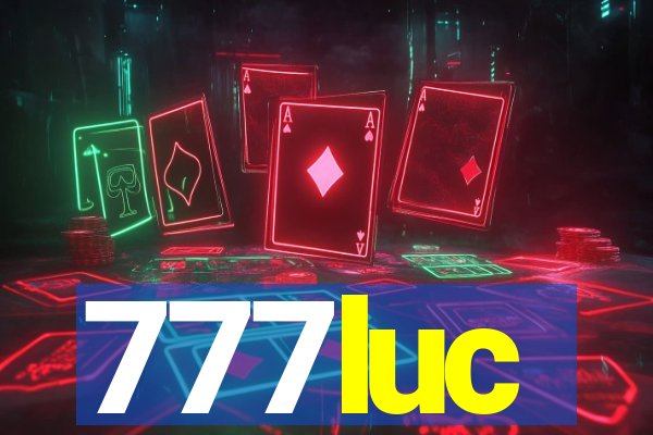 777luc