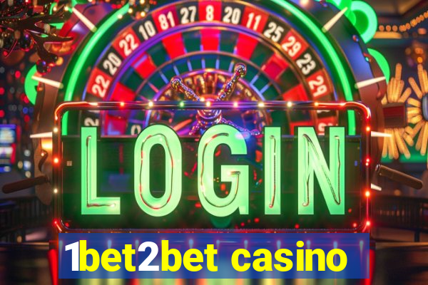 1bet2bet casino