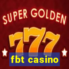 fbt casino