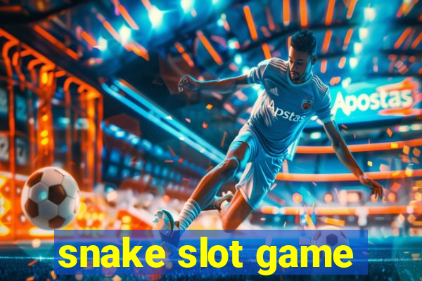 snake slot game