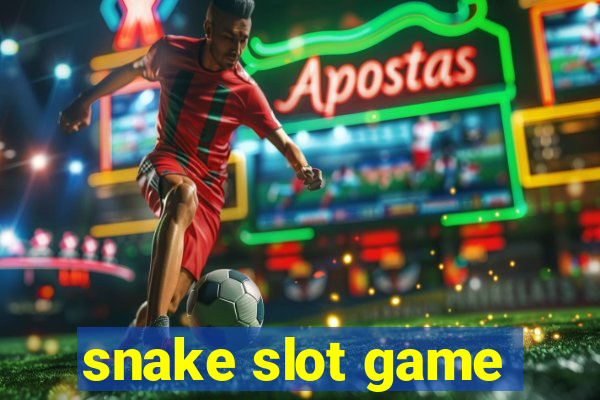 snake slot game