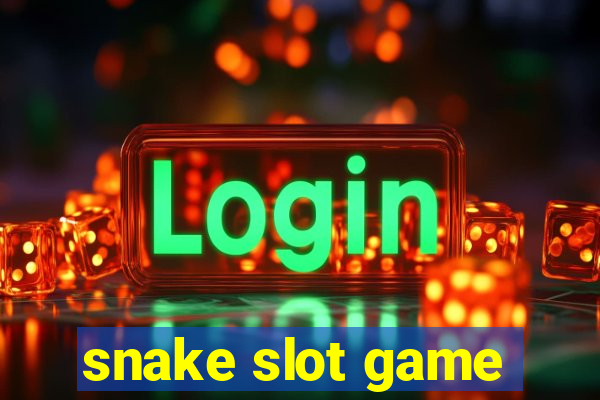 snake slot game