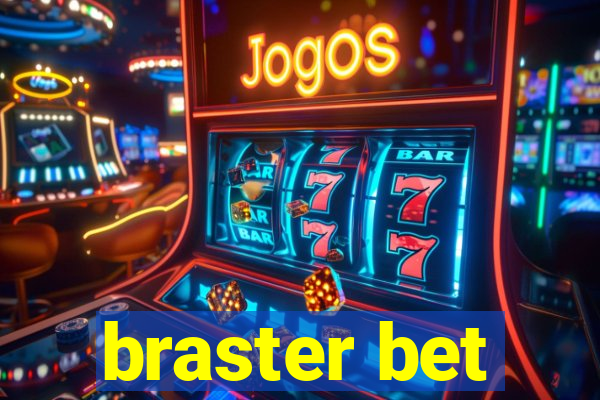 braster bet