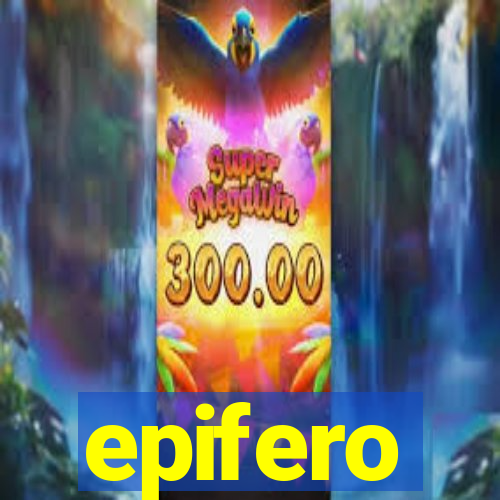 epifero