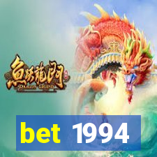 bet 1994