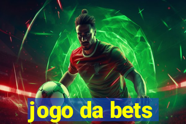 jogo da bets