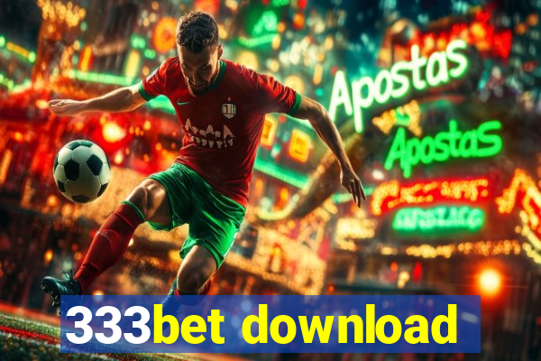 333bet download