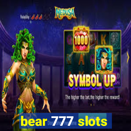 bear 777 slots