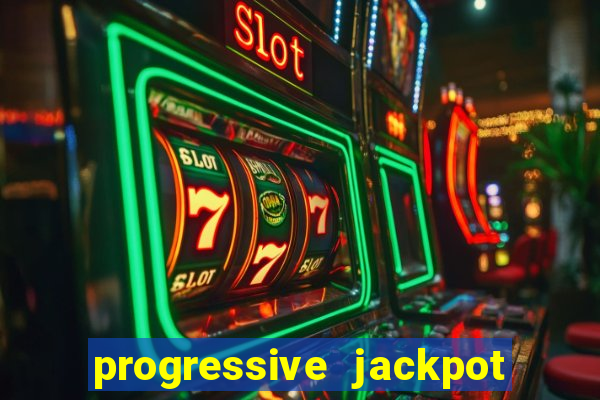 progressive jackpot online casino