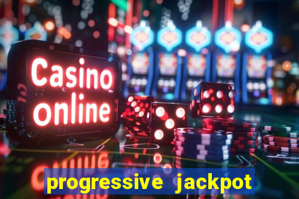 progressive jackpot online casino