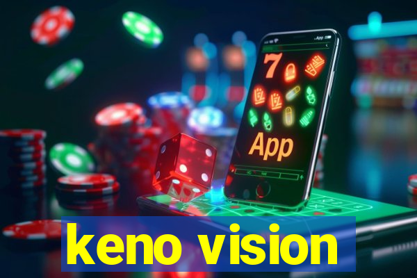 keno vision