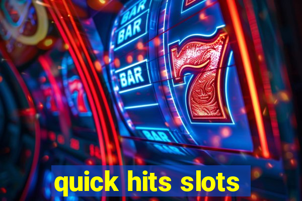 quick hits slots