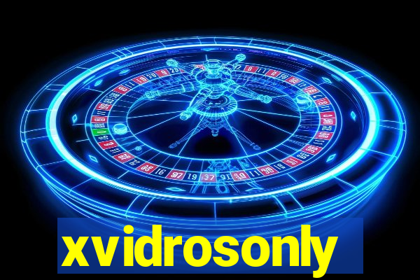 xvidrosonly