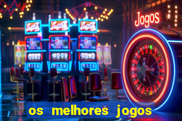 os melhores jogos de ganhar dinheiro