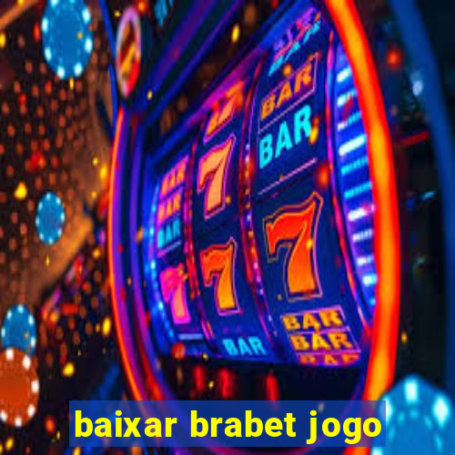 baixar brabet jogo