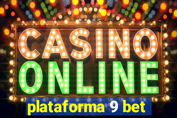 plataforma 9 bet