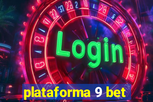 plataforma 9 bet