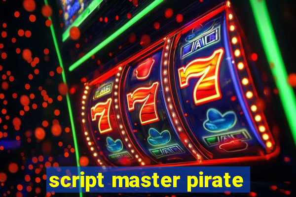 script master pirate