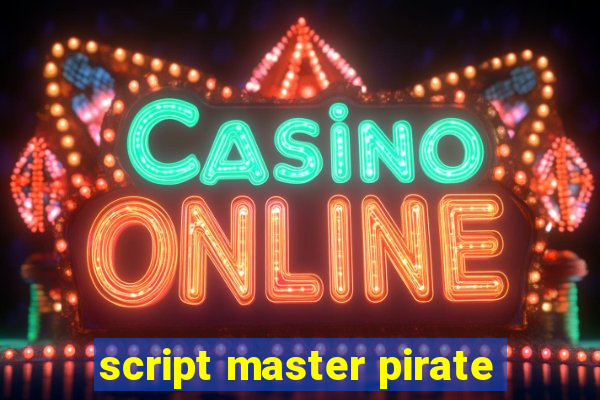 script master pirate