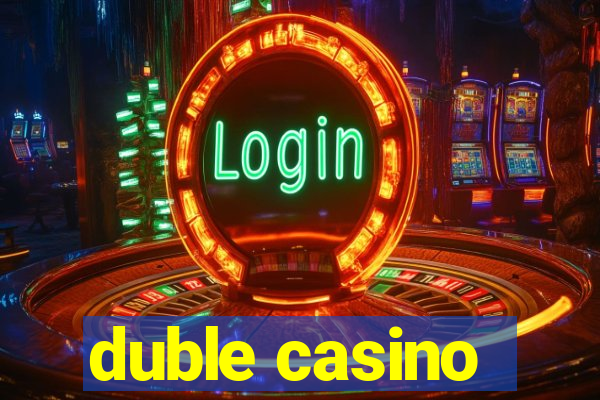 duble casino