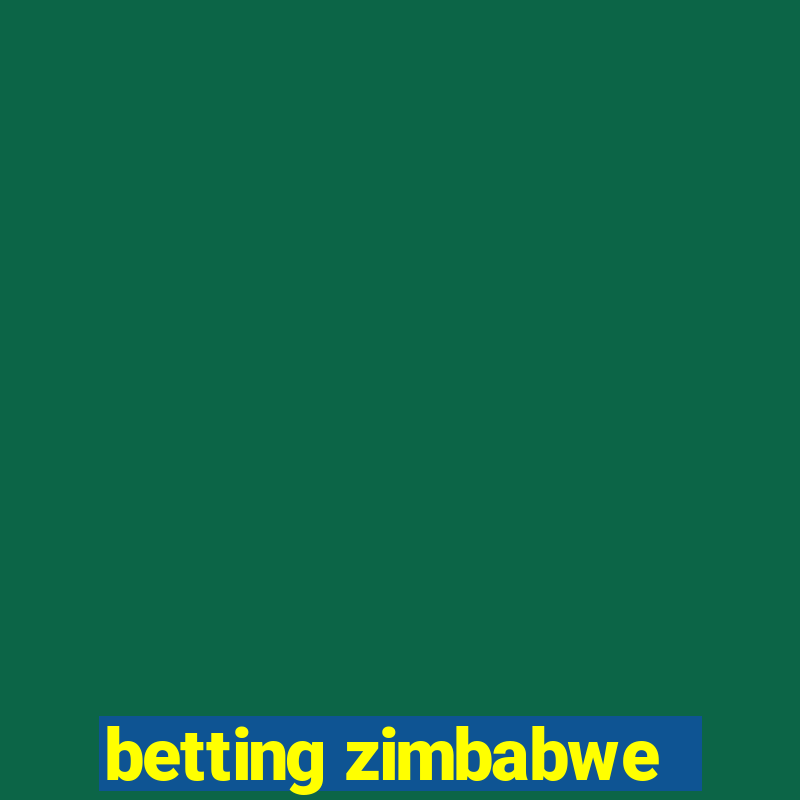 betting zimbabwe